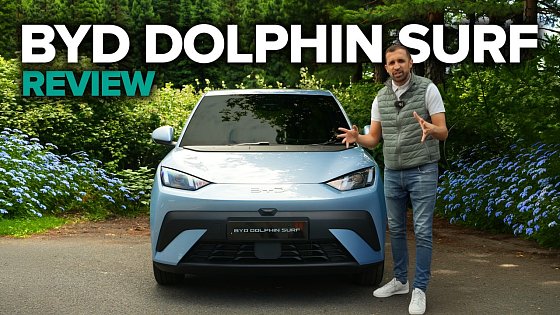 Video: BYD Dolphin Surf Review: The affordable EV making waves in the UK | Vertu