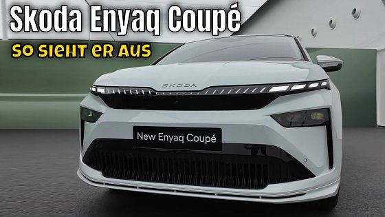 Video: Weltpremiere 2025 Škoda Enyaq Coupé – Aerodynamisch & Elegant