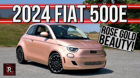 Video: The 2024 Fiat 500e Is A Cheeky Little Electric Urban Runabout Inspired By Beauty