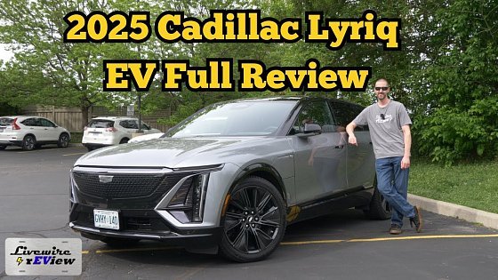 Video: 2025 Cadillac Lyriq EV - Full Review