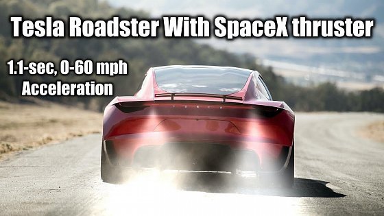 Video: Tesla Roadster With SpaceX Package: 1.1-sec, 0-60 mph acceleration