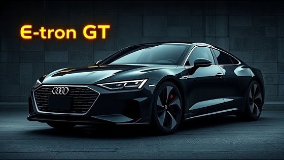 Video: Audi E-Tron GT – The Future of Electric Performance in Motion electric quattro
