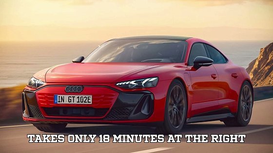 Video: New Audi E Tron GT Quattro: More Range, Less Power—Is It Worth $121K?