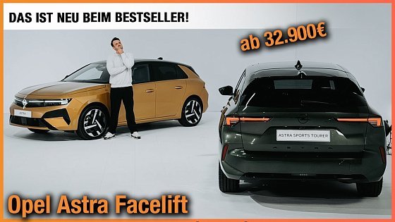 Video: Opel Astra Facelift (2026) Das ist NEU beim Bestseller ab 32.900€! Test | Sports Tourer | Kombi