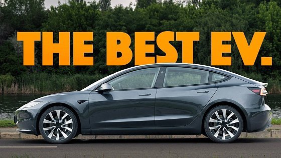 Video: The 2024 Tesla Model 3 Is The Best EV. Here&#39;s Why