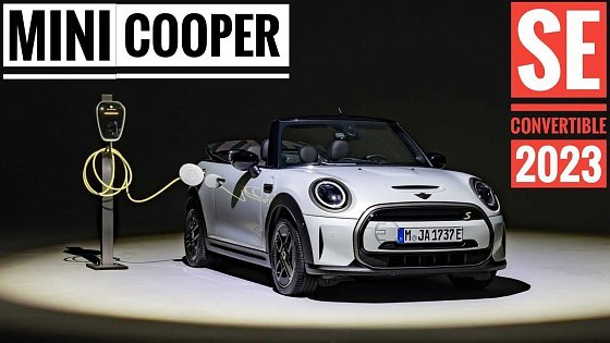 Video: 2023 Mini Cooper SE Convertible: First Review