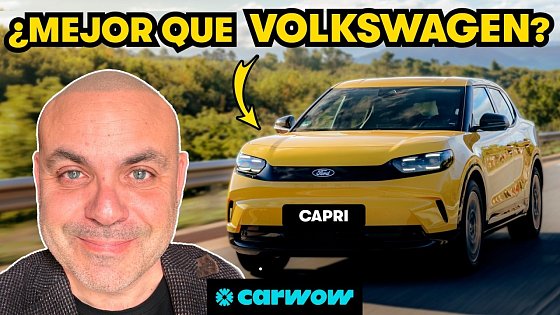 Video: ESTE FORD CAPRI NO ES EL CAPRI EN EL QUE ESTÁS PENSANDO PERO... ¿ES UN SUV ELÉCTRICO INTERESANTE?