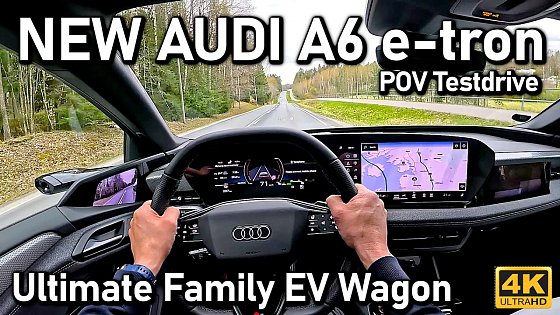 Video: 2025 AUDI A6 e-tron POV Testdrive