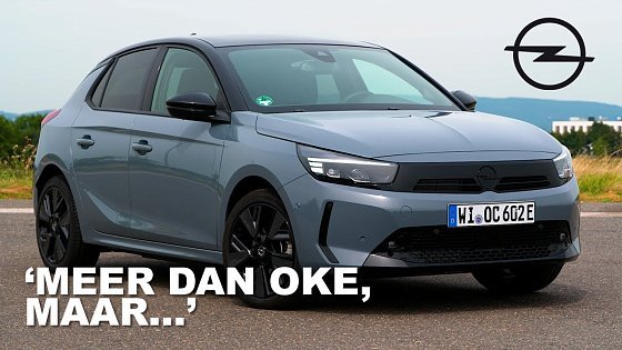 Video: OPEL CORSA ELECTRIC, DEGELIJK, MAAR NIET VOORDELIG