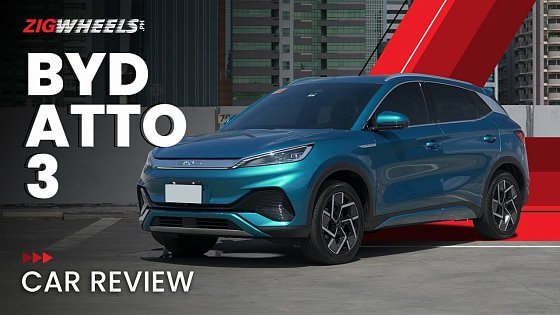 Video: 2024 BYD Atto 3 Review | Zigwheels.Ph
