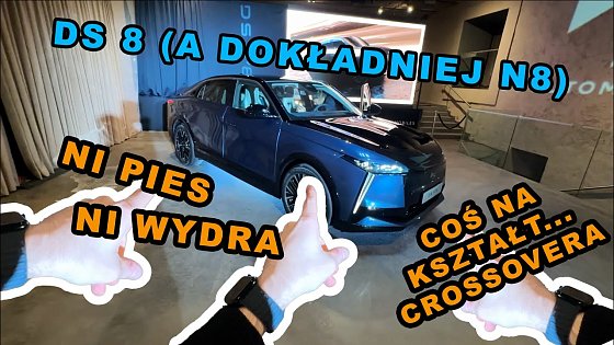 Video: DS 8 2025 PREZENTACJA PL. Ni pies, ni wydra, coś na kształt... crossovera!