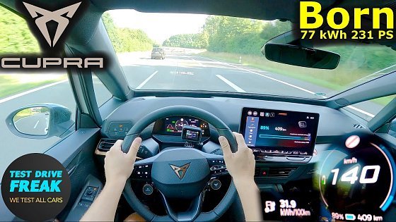Video: 2025 Cupra Born 77 kWh (231 PS) TOPSPEED POV ⚡ Electric Consumption Test | No Speed Limit Autobahn