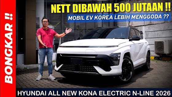 Video: Bongkar !! HYUNDAI ALL NEW KONA ELECTRIC N-LINE 2026 || REVIEW EXTERIOR & INTERIOR TIPE TERTINGGI
