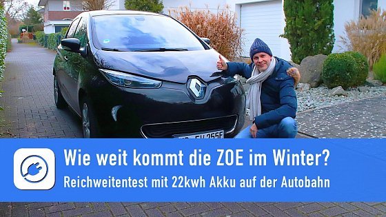 Video: Wie weit kommt die Renault ZOE im Winter - Reichweitentest mit dem 22kwh Akku auf der Autobahn