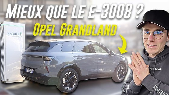 Video: Opel Grandland électrique - Le grand test sur autoroute !