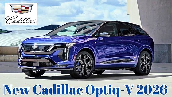 Video: Cadillac Has Introduced the Optiq-V, Which Has 519 Hp and 275 Miles of Range.| Cadillac Optiq-V 2026