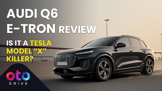 Video: Audi Q6 e-tron 2025 Review ⚡ Is It Better Than Tesla Model X? @audi @otodriveofficial ​
