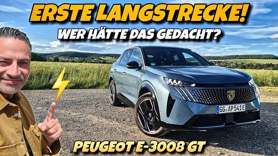 Video: Peugeot E-3008 GT im Langstreckentest! Reichweite Verbrauch Ladezeit Software uvm. Elektroauto Test