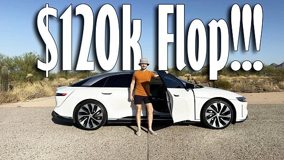 Video: 2022 Lucid Air Grand Touring: 7 Reasons I Would NEVER Buy One