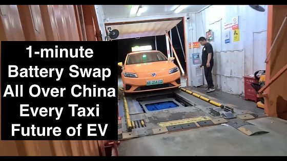 Video: 1-minute Battery Swapping now all over China, this is the future of mass market EV