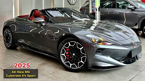 Video: All-New 2025! MG Cyberster EV Sport: Revealing a Jaw-Dropping Tech Marvel!
