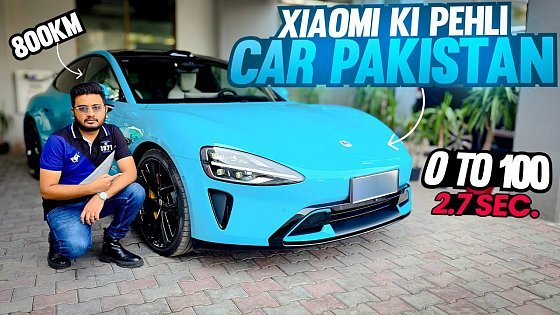Video: Xiaomi Su7 Max | First One In Pakistan