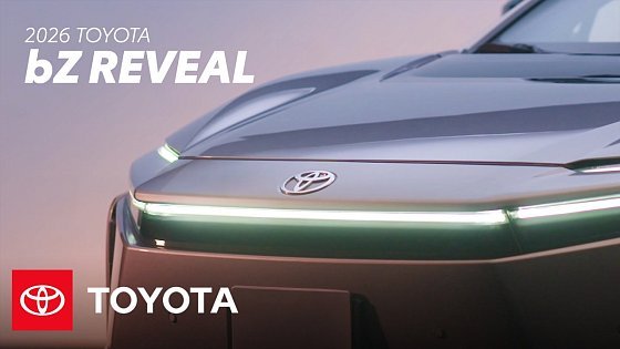 Video: 2026 Toyota bZ Reveal: Redefine Electric Driving | Toyota