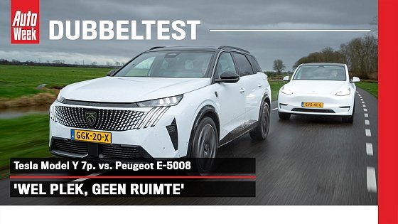 Video: Tesla Model Y 7p. vs. Peugeot E-5008 – Dubbeltest
