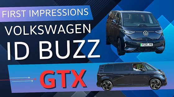 Video: VW ID Buzz GTX LWB First Impressions (New owner)