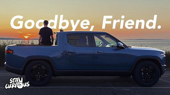Video: Why I'm saying goodbye to my Gen2 Rivian R1T