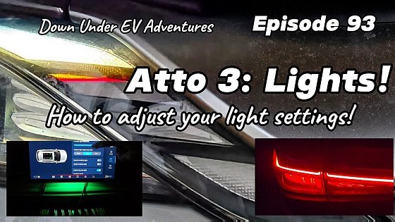 Video: BYD Atto 3: Lights! Ambient Lights, And How to Adjust Any Light Settings - Episode 93