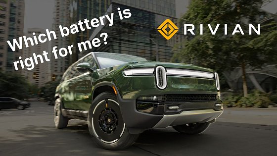 Video: Rivian R1S & R1T Battery Packs Compared - 2025 Buyers Guide