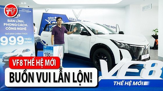 Video: Đánh giá nhanh Vinfast VF8 thế hệ mới - đâu là mối liên hệ với mẫu cũ? | TIPCAR TV