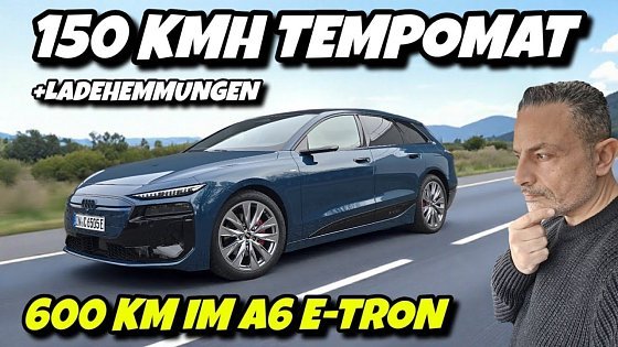 Video: 150 kmh Tempomat + Ladehemmungen! Audi A6 e-tron Avant #ev 