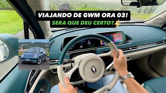 Video: Viagem de GWM ORA 03 | 600 km de carro elétrico! | Curiosidade Automotiva