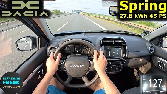 Video: 2023 Dacia Spring Electric (45 PS) TOPSPEED POV How Fast Can It Really Go? Pure EV Push! Only 45 PS!