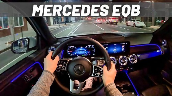 Video: 2023 Mercedes EQB | POV Night Drive