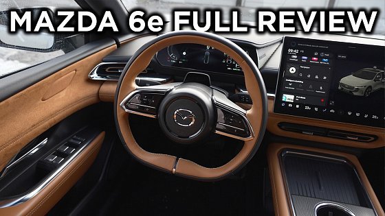 Video: I Lived With A Mazda 6e EV! Full Tour, Review & Where It Fits In The Market