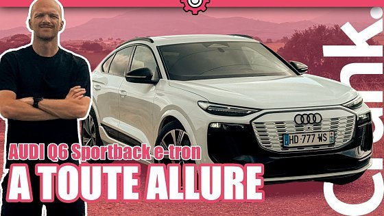Video: NOUVEAU AUDI Q6 SPORTBACK E-TRON 2025 : essai, avis, prix, conso