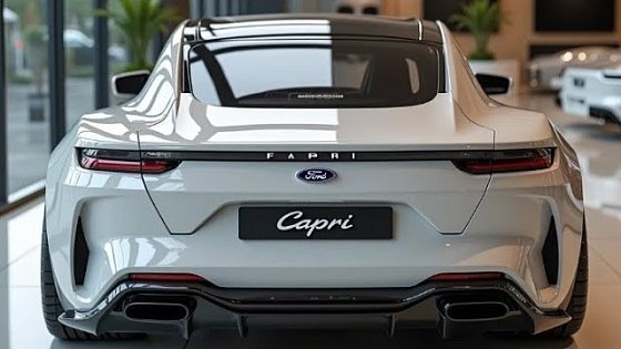 Video: 2025 Ford Capri – Official First Look & Reveal | Stunning Comeback!