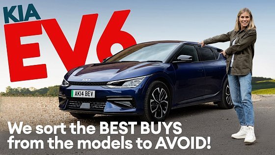 Video: Kia EV6: We name the models to choose and which to AVOID! / Electrifying