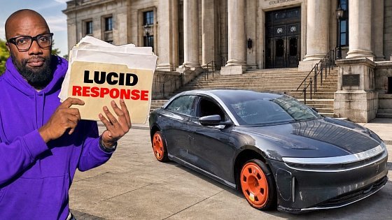 Video: Lucid’s Lawyers Called Me After I Bought Their $140,000 Car for $4,100