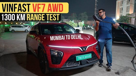 Video: VinFast VF7 Range Test & Review | Mumbai To Delhi - 1300 KM