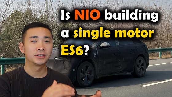 Video: Is NIO building a New Single Motor ES6? | NIO Stock 2/28/2023