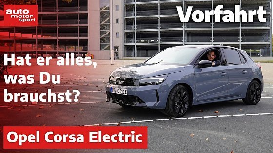Video: So geht Kleinwagen: Opel Corsa Electric GS (Facelift) – Fahrbericht | auto motor und sport