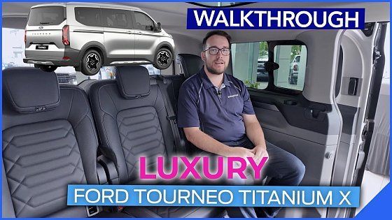 Video: Ford Tourneo Titanium X 8-Seater Walkthrough | Luxury Features & Highlights with Aaron