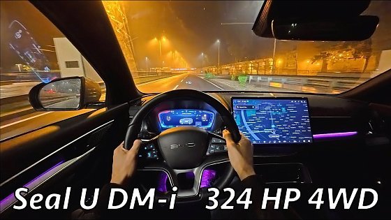 Video: BYD Seal U DM-i 2025 Night POV driving review (AWD PHEV 324 HP)