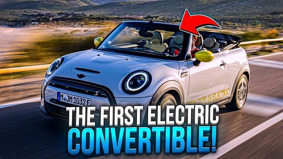 Video: MINI Cooper SE: The First Electric Convertible!