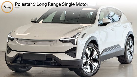 Video: Polestar 3 '25 Long Range Single Motor || Revisión en profundidad