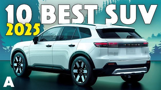 Video: The Top 10 Electric SUVs of 2025: Best SUVs to Wait for in 2025: Final List